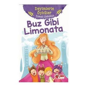 Buz Gibi Limonata - Deyimlerle Öyküler - İsmail Çubukçu