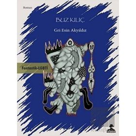 Buz Kılıç - Gri Esin Akyıldız