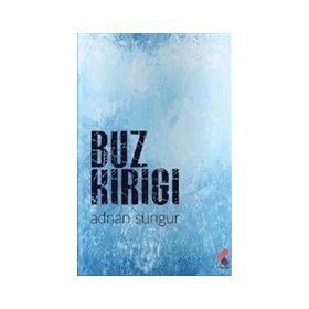 Buz Kırığı - Adnan Sungur