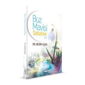 Buz Mavisi Sabahlar - Nedim Uçar
