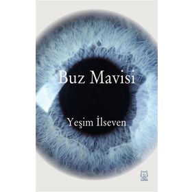 Buz Mavisi - Yeşim İlseven