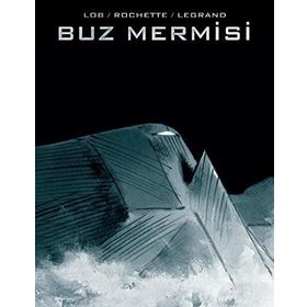 Buz Mermisi - Jacques Lob