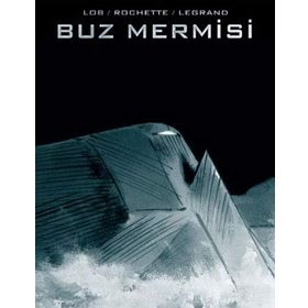 Buz Mermisi - Jacques Lob