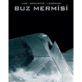 Buz Mermisi - Jacques Lob