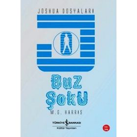 BUZ ŞOKU - JOSHUA DOSYALARI - M. G. HARRIS
