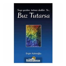 Buz Tutarsa - Ergin Kalınoğlu