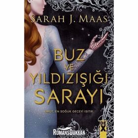 Buz ve Yıldızışığı Sarayı - Sarah Maas