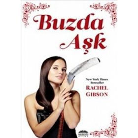BUZDA AŞK - RACHEL GIBSON