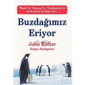BUZDAĞIMIZ ERIYOR - JOHN KOTTER