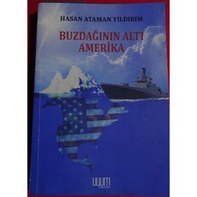 Buzdağının Altı Amerika - Hasan Ataman Yıldırım