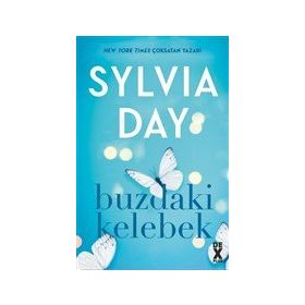 Buzdaki Kelebek - Sylvia Day - Dex Yayınları