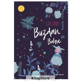Buzdan Bahçe - Guy Jones