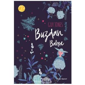 Buzdan Bahçe - Guy Jones
