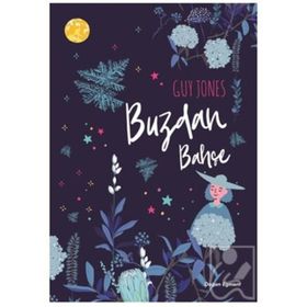 Buzdan Bahçe - Guy Jones