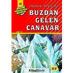 BUZDAN GELEN CANAVAR BÜYÜK DÖRT KAFADARLAR TAKIMI - 49 - THOMAS BREZINA