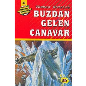 BUZDAN GELEN CANAVAR BÜYÜK DÖRT KAFADARLAR TAKIMI - 49 - THOMAS BREZINA