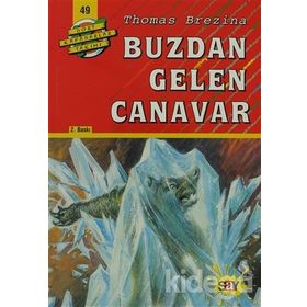 BUZDAN GELEN CANAVAR BÜYÜK DÖRT KAFADARLAR TAKIMI - 49 - THOMAS BREZINA