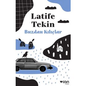 BUZDAN KILIÇLAR - LATIFE TEKIN (ISBN:9789752891005)