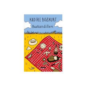 Buzkandilleri - Kadire Bozkurt