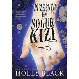 Buzkentin En Soğuk Kızı - Holly Black