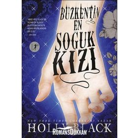 Buzkentin En Soğuk Kızı - Holly Black