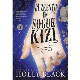 Buzkentin En Soğuk Kızı - Holly Black