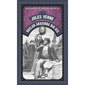 Buzlar Arasında Bir Kış - Jules Verne