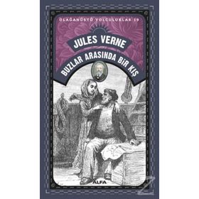 Buzlar Arasında Bir Kış - Jules Verne