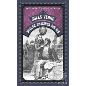 Buzlar Arasında Bir Kış - Jules Verne