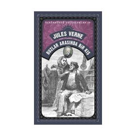 Buzlar Arasında Bir Kışve İki Öykü - Jules Verne