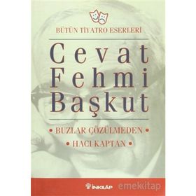 BUZLAR ÇÖZÜLMEDEN / HACI KAPTAN - CEVAT FEHMI BAŞKUT