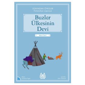 Buzlar Ülkesinin Devi - Dünyadan Öyküler Finlandiya - Laurance Fugier