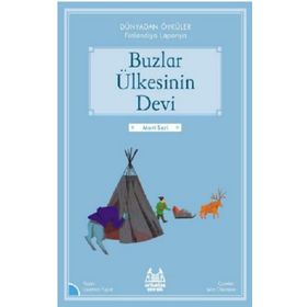 Buzlar Ülkesinin Devi - Dünyadan Öyküler Finlandiya - Laurance Fugier