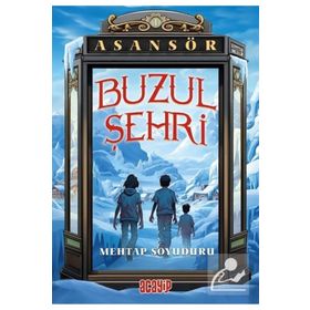 Buzul Şehri Asansör 1 Mehtap Soyuduru