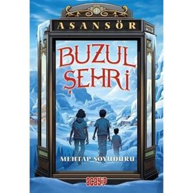 Buzul Şehri Asansör 1 Mehtap Soyuduru
