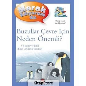 Buzullar Çevre İçin Neden Önemli? - Merak Ediyorum Da - Barbara Taylor