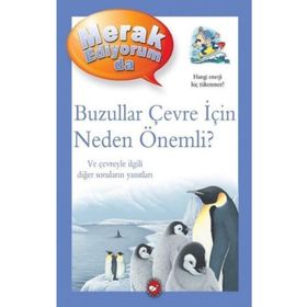 Buzullar Çevre İçin Neden Önemli? - Merak Ediyorum Da - Barbara Taylor