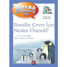 Buzullar Çevre İçin Neden Önemli? - Merak Ediyorum Da - Barbara Taylor
