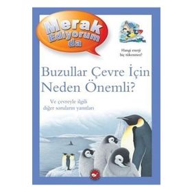 Buzullar Çevre İçin Neden Önemli? - Merak Ediyorum Da - Barbara Taylor