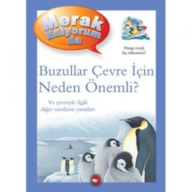 Buzullar Çevre İçin Neden Önemli? - Merak Ediyorum da - Sean Callery