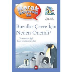 Buzullar Çevre İçin Neden Önemli? - Merak Ediyorum da - Sean Callery