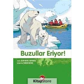 Buzullar Eriyor! - Doğa Dostu Kardeşler - Jean Marie Defossez