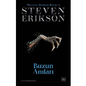 Buzun Anıları Malazan Yitikler Kitabı 3 - Steven Erikson