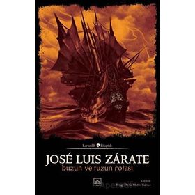 Buzun ve Tuzun Rotası - Jose Luis Zarate