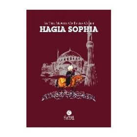 By The Mouth Of Evliya Celebi - Hagia Sophia