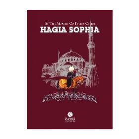 By The Mouth Of Evliya Celebi - Hagia Sophia