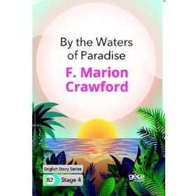 By The Waters Of Paradise İngilizce Hikayeler B2 Stage 4-Gece Kitaplığı