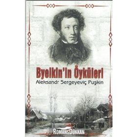 Byelkin´in Öyküleri - Aleksandr Sergeyeviç Puşkin
