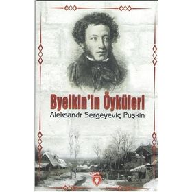 Byelkin'in Öyküleri - Alexandr Sergeyeviç Puşkin