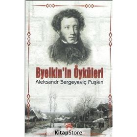 Byelkin'in Öyküleri - Alexandr Sergeyeviç Puşkin